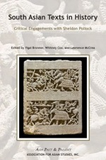 South Asian Texts in History: Critical Engagements with Sheldon Pollock