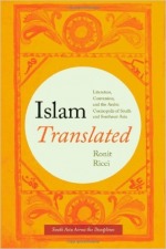 Islam Translated: Literature, Conversion, and the Arabic Cosmopolis of South and Southeast Asia