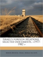 Israel's foreign relations: selected documents, 1977-1982 