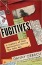 Fugitives: Nazi Mercenaries in the Cold War