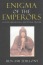 Enigma of the Emperors