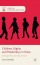 Children, Rights and Modernity in China: Raising Self-Governing Citizens
