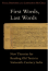 First Words, Last Words: New Ways of Reading Old Texts in Sixteenth-Century India